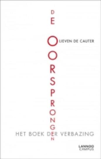 Couverture du livre « De oorsprongen of het boek der verbazingen (E-boek | ePub-formaat) » de Lieven De Cauter aux éditions Lannoo Campus