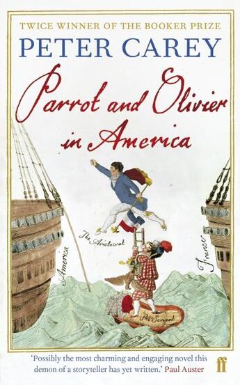 Couverture du livre « Parrot and Olivier in America » de Peter Carey aux éditions Faber Et Faber