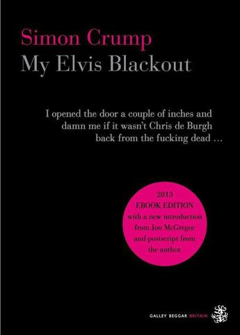 Couverture du livre « My Elvis Blackout » de Crump Simon aux éditions Galley Beggar Press