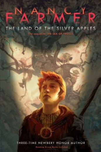 Couverture du livre « The Land of the Silver Apples » de Nancy Farmer aux éditions Atheneum Books For Young Readers