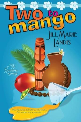 Couverture du livre « Two to mango » de Jill Marie Landis aux éditions Bellebooks