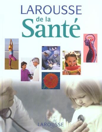 Couverture du livre « Larousse De La Sante » de  aux éditions Larousse