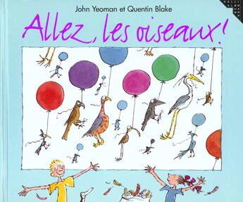 Couverture du livre « Allez, les oiseaux ! » de Yeoman/Blake aux éditions Gallimard-jeunesse