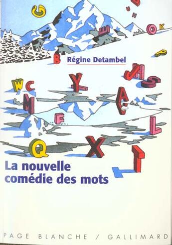 Couverture du livre « La nouvelle comedie des mots » de Regine Detambel aux éditions Gallimard-jeunesse