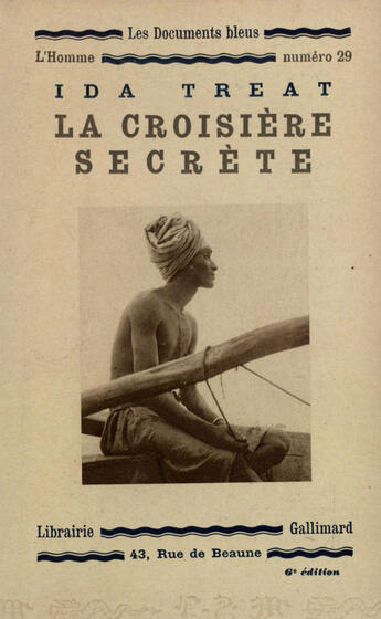 Couverture du livre « La Croisiere Secrete » de Treat I aux éditions Gallimard