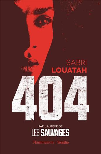 Couverture du livre « 404 » de Sabri Louatah aux éditions Flammarion