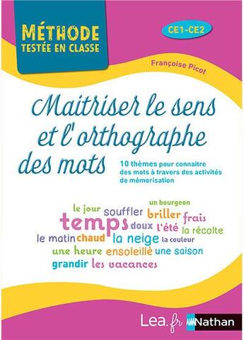 Couverture du livre « Maitriser le sens et l'orthographe des mots : cycle 2 (édition 2021) » de Francoise Picot aux éditions Nathan