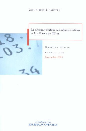 Couverture du livre « Le deconcentralisme des administrations et la reforme de l'etat » de  aux éditions Documentation Francaise