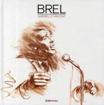 Couverture du livre « Brel » de Gabrielle Vincent aux éditions Casterman