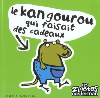 Couverture du livre « Zigotos t18 - le kangourou qui faisait des cadeaux (les) » de Benoit Charlat aux éditions Casterman