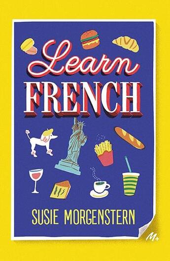 Couverture du livre « Learn french » de Susie Morgenstern et Lucia Calfapietra et Nicolo Giacomin aux éditions Ecole Des Loisirs