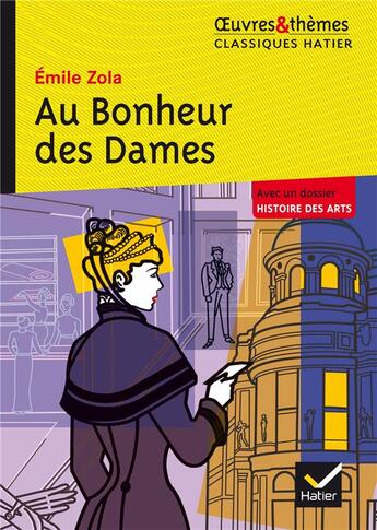 Couverture du livre « Au bonheur des dames » de Émile Zola et Marigold Bobbio et Helene Potelet aux éditions Hatier