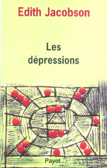 Couverture du livre « Les depressions » de Jacobson Edith aux éditions Payot