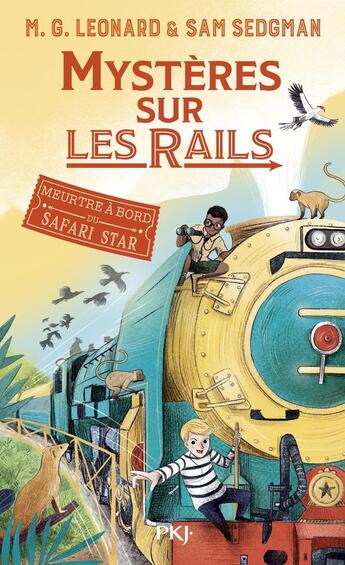 Couverture du livre « Mystères sur les rails 3 : Meurtres à bord du Safari Star » de Sam Sedgman et Leonard M. G. aux éditions Pocket Jeunesse