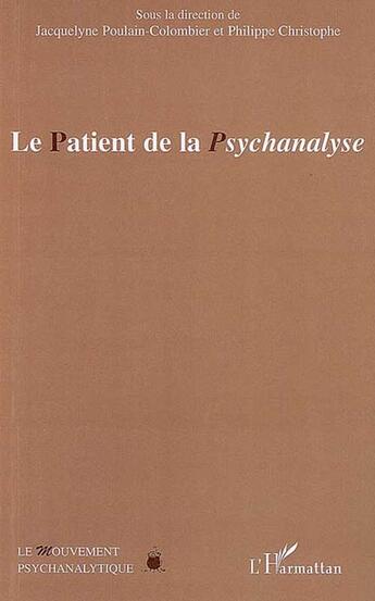 Couverture du livre « Le patient de la psychanalyse » de  aux éditions L'harmattan