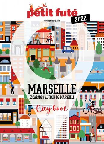 Couverture du livre « Marseille (édition 2022) » de Collectif Petit Fute aux éditions Le Petit Fute