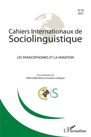 Couverture du livre « Les francophonies et la variation - vol18 » de Blondeau/Ledegen aux éditions L'harmattan