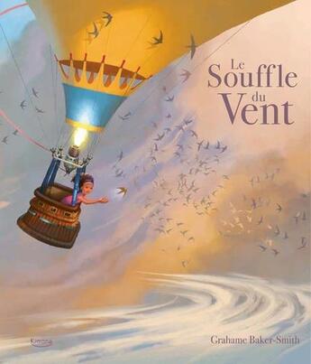 Couverture du livre « Le souffle du vent » de Grahame Baker-Smith aux éditions Kimane