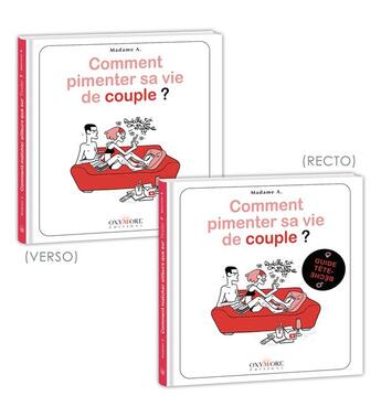 Couverture du livre « Comment pimenter sa vie de couple ? (femmes/hommes) » de Monsieur B. et Madame A aux éditions Editions Oxymore