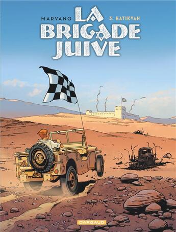 Couverture du livre « La brigade juive t.3 : Hatikvah » de Marvano aux éditions Dargaud