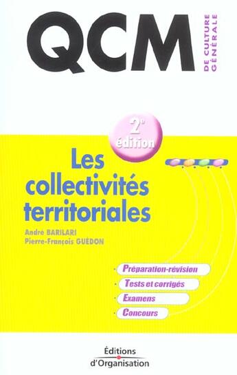 Couverture du livre « Qcm de culture generale. les collectivites territoriales (2e édition) » de Barilari A. aux éditions Organisation