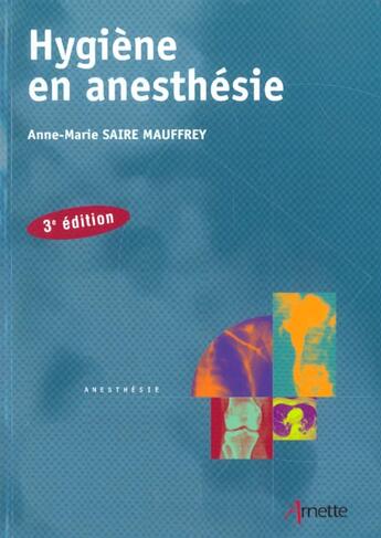 Couverture du livre « Hygiene en anesthesie 3eme edition » de Arnette aux éditions Arnette