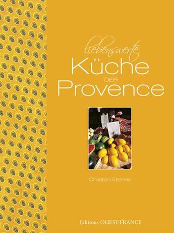 Couverture du livre « Aimer la cuisine de provence - allemand » de Etienne/Benaouda aux éditions Ouest France