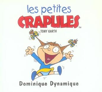 Couverture du livre « Dominique dynamique » de Tony Garth aux éditions Mango