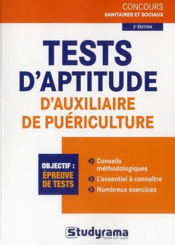 Couverture du livre « Tests d'aptitude d'auxilaire de puériculture (2e édition) » de Stephanie Jaubert aux éditions Studyrama