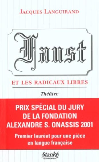 Couverture du livre « Faust et les radicaux libres » de Languirand Jacques aux éditions Stanke Alain