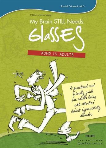 Couverture du livre « My Brain Still Needs Glasses » de Annick Dr Vincent aux éditions Quebec Livres