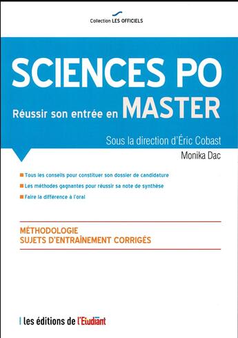 Couverture du livre « Sciences po ; réussir son entrée en Master ; méthodologie, sujets d'entraînement, corrigés » de Monika Dac aux éditions L'etudiant