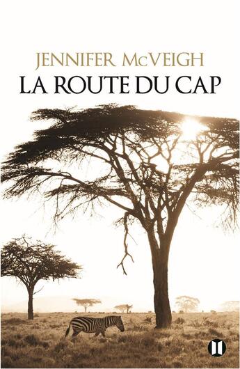 Couverture du livre « La route du Cap » de Jennifer Mcveigh aux éditions Des Deux Terres