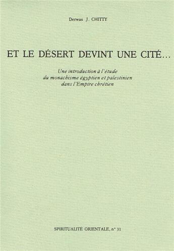 Couverture du livre « Et le desert devint une cite » de Chitty Dj aux éditions Bellefontaine