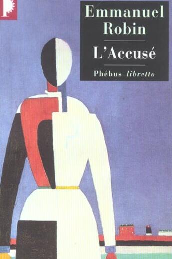 Couverture du livre « L'accusé » de Emmanuel Robin aux éditions Libretto