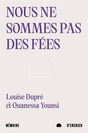 Couverture du livre « Nous ne sommes pas des fees » de Younsi/Dupre aux éditions Memoire D'encrier