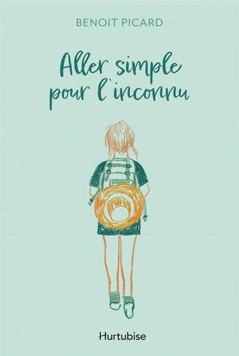 Couverture du livre « Aller simple pour l'inconnu » de Picard Benoit aux éditions Hurtubise