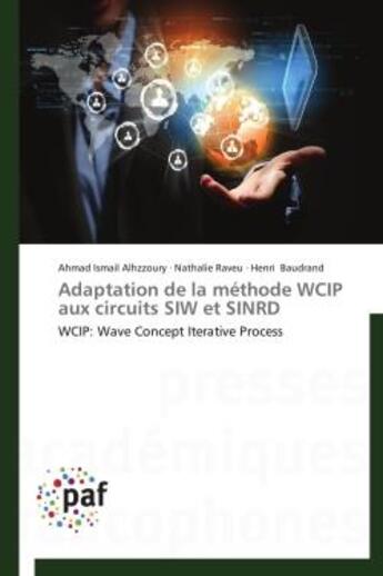 Couverture du livre « Adaptation de la méthode WCIP aux circuits SIW et SINRD » de  aux éditions Presses Academiques Francophones