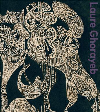 Couverture du livre « Laure Ghorayeb » de Laure Ghorayeb aux éditions Kaph