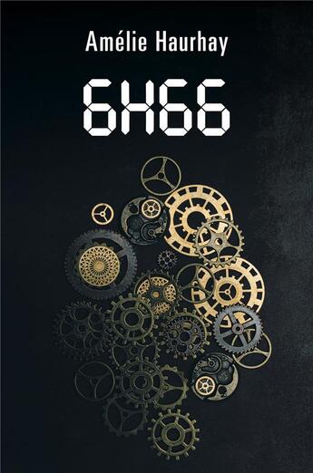 Couverture du livre « 6h66 » de Amelie Haurhay aux éditions Librinova