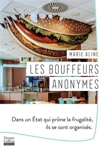 Couverture du livre « Les bouffeurs anonymes » de Marie Aline aux éditions Harpercollins