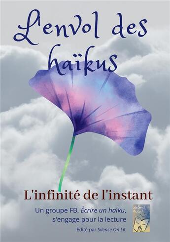 Couverture du livre « L'envol des haïkus ; l'infinité de l'instant » de  aux éditions Bookelis