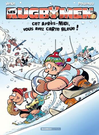 Couverture du livre « Les rugbymen Tome 23 : Cet après-midi, vous avez carte bleue ! » de Beka et Poupard aux éditions Bamboo