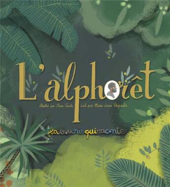 Couverture du livre « L'alphôret » de Claire Fauche et Marie-Laure Depaulis aux éditions L'apprimerie