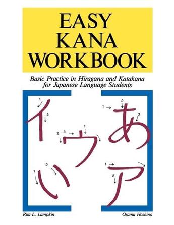 Couverture du livre « Easy kana workbook - basic practice in hiragana and katakana for japanese language students » de Lampkin Rita L. aux éditions Mcgraw-hill Education