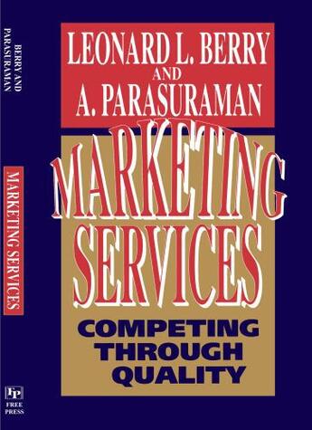 Couverture du livre « Marketing Services » de Berry Leonard L aux éditions Free Press