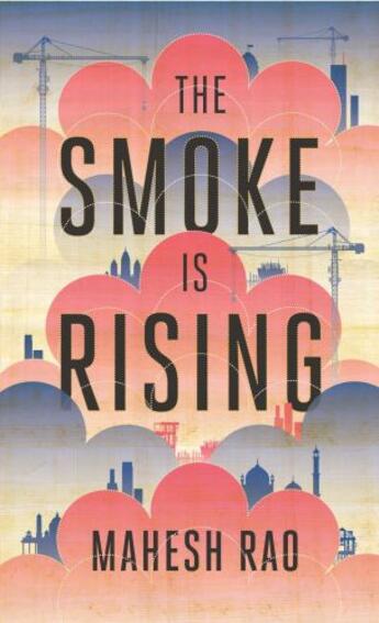 Couverture du livre « The Smoke is Rising » de Rao Mahesh aux éditions Daunt Books