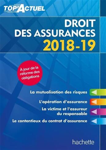 Couverture du livre « Top'actuel : droit des assurances (édition 2018/2019) » de Jean-Francois Carlot aux éditions Hachette Education