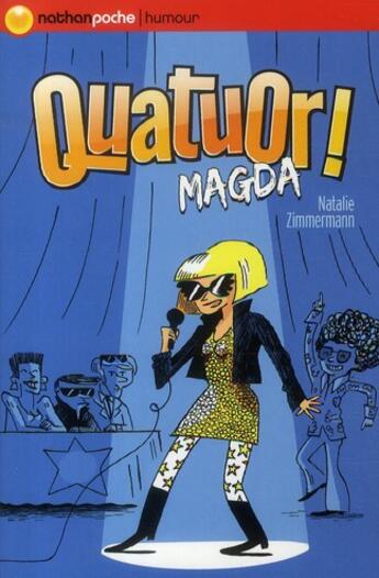 Couverture du livre « Quatuor ! magda » de Natalie Zimmermann aux éditions Nathan