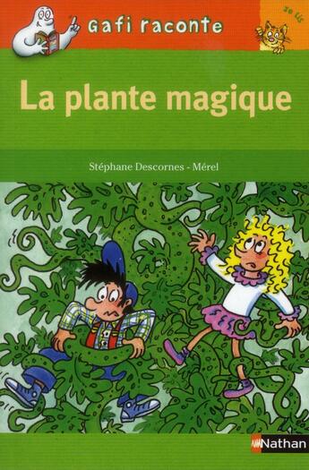 Couverture du livre « Gafi et la plante magique » de Stephane Descornes aux éditions Nathan